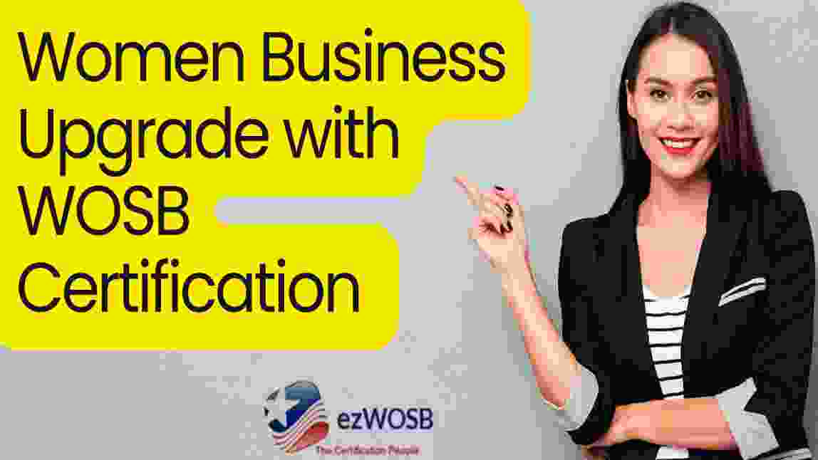 Women Business Upgrade with WOSB Certification 